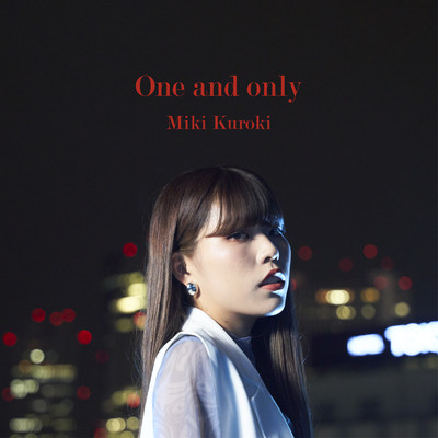 One and only