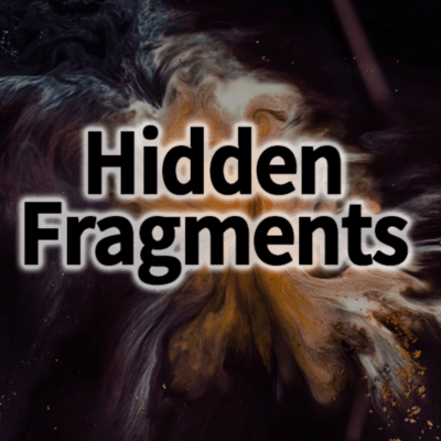 Hidden Fragments