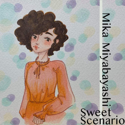 Sweet Scenario (2021 Remix&Remaster)