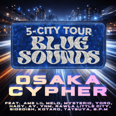 OSAKA CYPHER