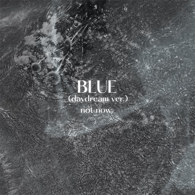 BLUE (daydream ver.)