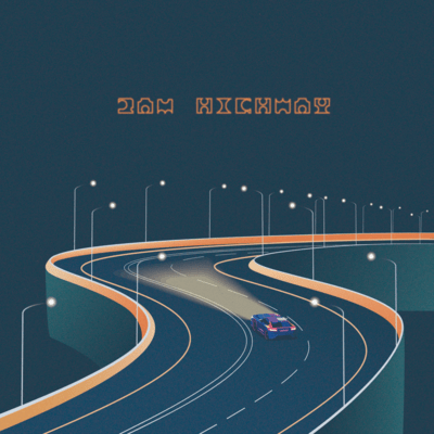 2AM Highway