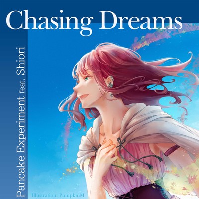 Chasing Dreams