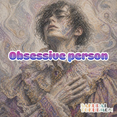 Obsessive person