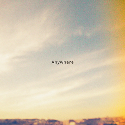 Anywhere