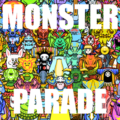 MONSTER PARADE