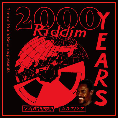 2000Years RIDDIM T.O.F.R+21