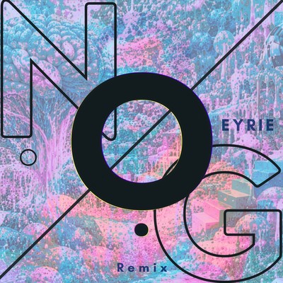 N.Ø.G (Goodwavez Remix)