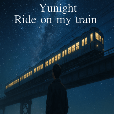 Ride on my train