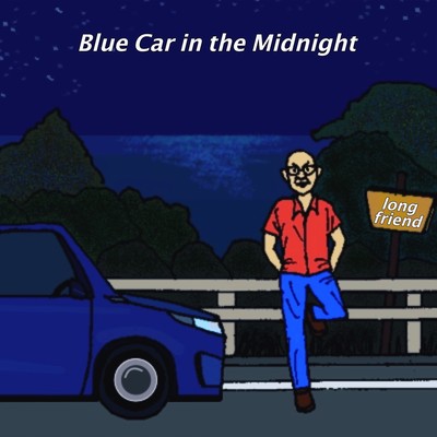 Blue Car in the Midnight