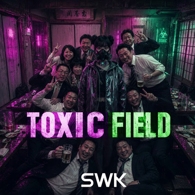 Toxic Field