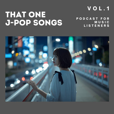 THAT ONE J-POP SONGS VOL.1