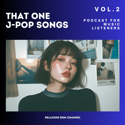 THAT ONE J-POP SONGS VOL.2