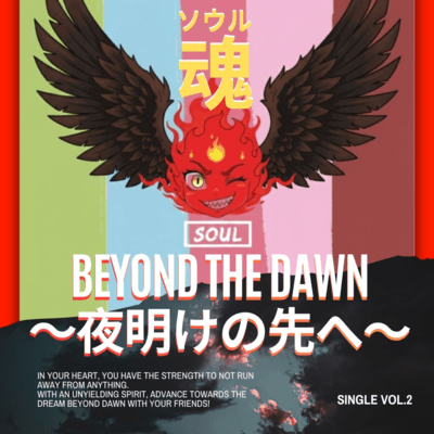 Beyond the dawn ~Yoake no Saki e~
