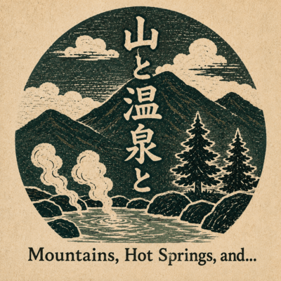 Mountains, Hot Springs, and...
