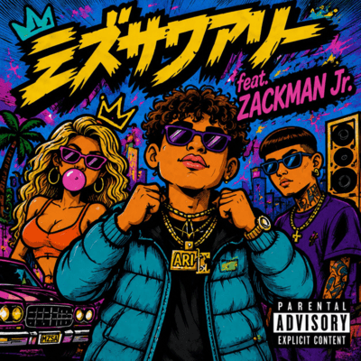 mizusawaari (feat. ZACKMAN Jr)