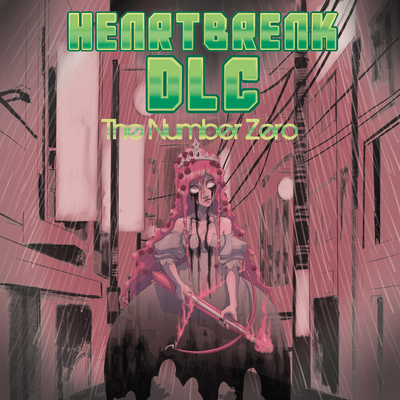 HEARTBREAK DLC