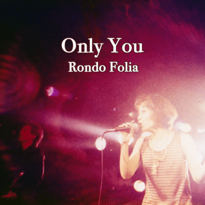 Only You