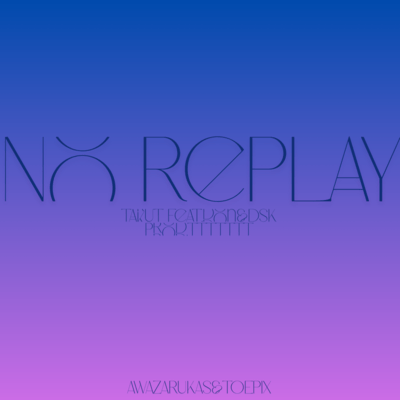 No Replay