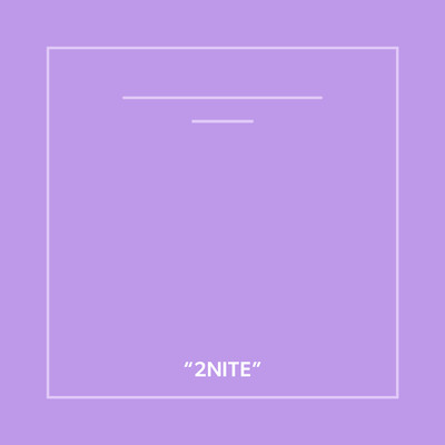 2NITE