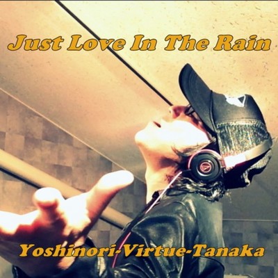Just Love In The Rain