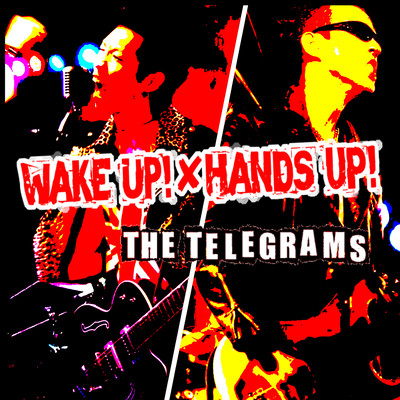 WAKE UP!&HANDS UP!