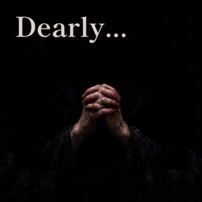 Dearly...