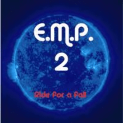 E.M.P. 2 Ride for a fall