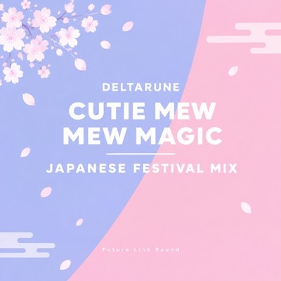 Cutie Mew Mew Magic (japanese festival mix)