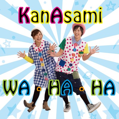 WA HA HA