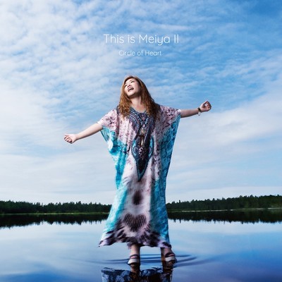 This is Meiya II -Circle Of Heart-