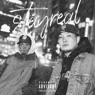 STAY REAL (feat. RAWAX)