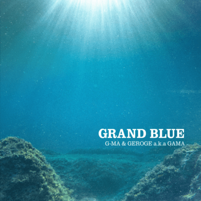 GRAND BLUE