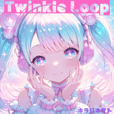 Twinkle Loop