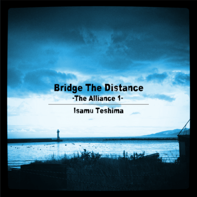Bridge The Distance (feat. Fubito Endo)