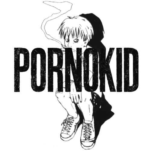 PORNOKID
