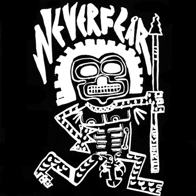 NEVERFEAR