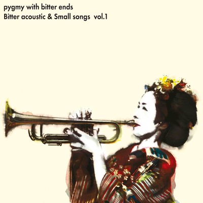 Bitter acoustic & Small songs vol.1