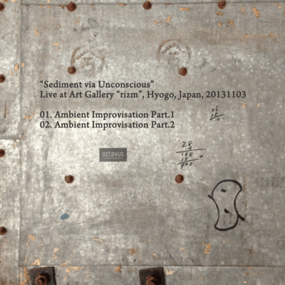 Sediment via Unconscious (Live at Art Gallery "rizm", Hyogo, Japan, 20131103)