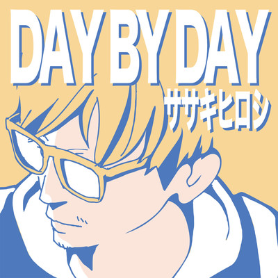 DAY BY DAY