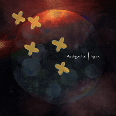 Asphyxiate