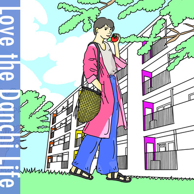 Love the Danchi Life