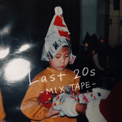 Last 20s -MIX TAPE-