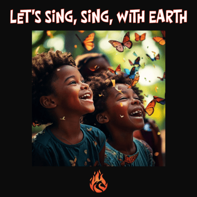 Let's sing, sing, with earth