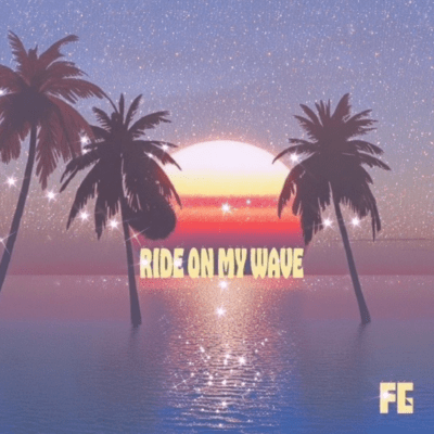 Ride On My Wave