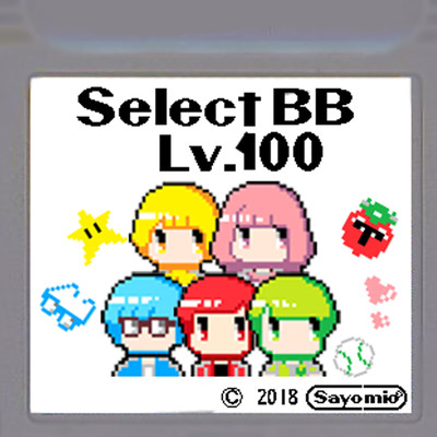 Select BB Lv.100