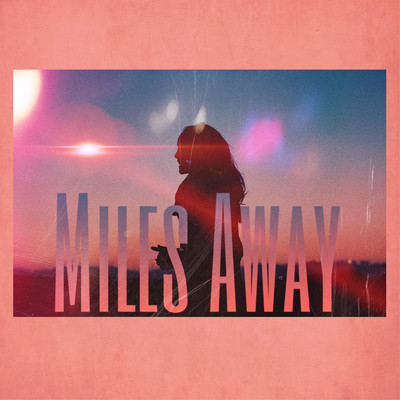 Miles Away (feat. Usnow)