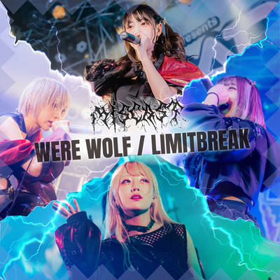 WEREWOLF / LIMITBREAK