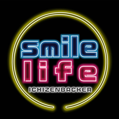 smile life