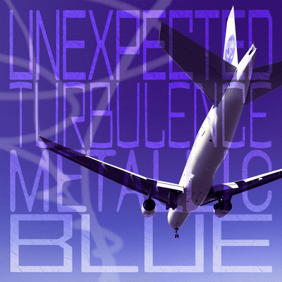 UNEXPECTED TURBULENCE
